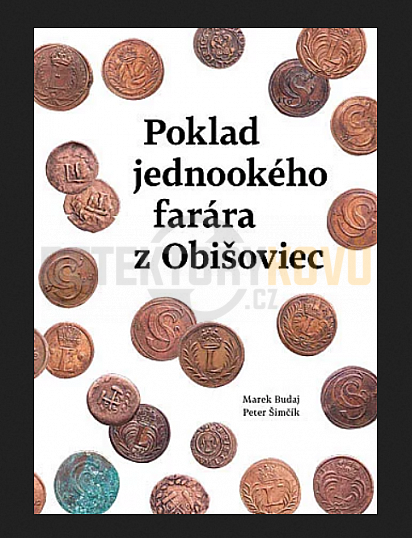 Poklad jednookého farára z Obišoviec (uherské důlní známky)