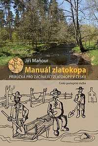 Manuál zlatokopa, příručka pro začínající zlatokopy v Česku